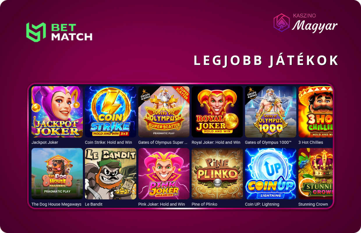 A legjobb játékok a Betmatch kaszinóban
